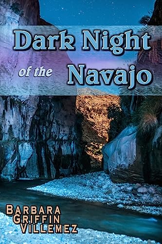 Beispielbild fr Dark Night of the Navajo zum Verkauf von THE SAINT BOOKSTORE