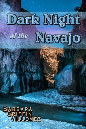 9781494364311: Dark Night of the Navajo