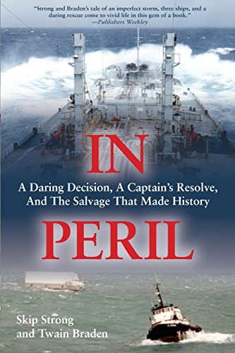 9781494366964: In Peril: A Daring Decision, a Captain's Resolve, and the Salvage that Made History