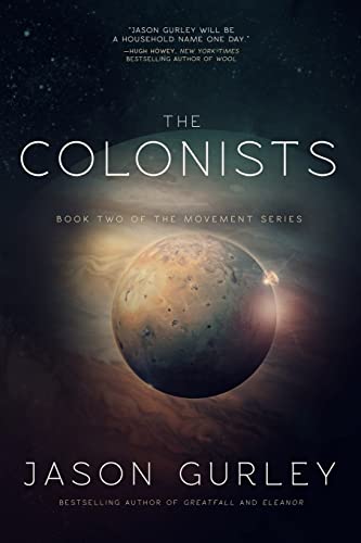 Stock image for The Colonists (The Movement Trilogy) for sale by California Books