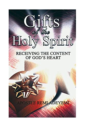 Beispielbild fr Gifts Of The Holy Spirit: Recieving The Contents of God's Heart zum Verkauf von ThriftBooks-Atlanta