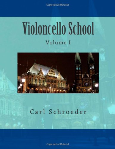 9781494371104: Violoncello School: Volume I: Volume 1