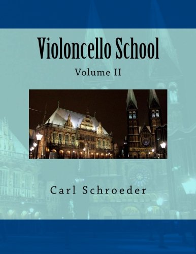 Beispielbild fr Violoncello School: Volume II: Volume 2 zum Verkauf von Revaluation Books