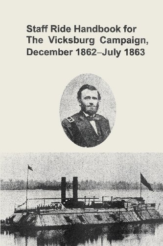 Beispielbild fr Staff Ride Handbook for the Vicksburg Campaign, December 1862-July 1863. zum Verkauf von Sam's Books