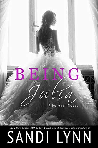 Stock image for Being Julia (A Forever Novella) for sale by SecondSale