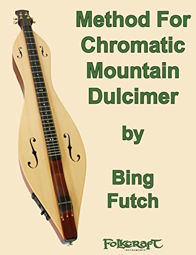 Beispielbild fr Method For Chromatic Mountain Dulcimer zum Verkauf von California Books