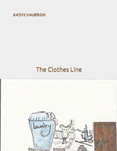 Stock image for The Clothes Line for sale by THE SAINT BOOKSTORE