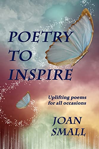 9781494380762: Poetry to Inspire: Uplifting Poems for All Occasions