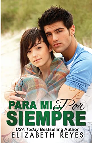 Beispielbild fr Para Mi. Por Siempre (Los Hermanos Moreno #1): Forever Mine (Spanish Edition) zum Verkauf von ThriftBooks-Dallas