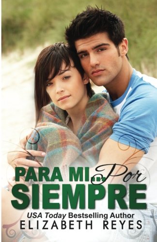Stock image for Para Mi. Por Siempre (Los Hermanos Moreno #1): Forever Mine (Spanish Edition) for sale by ThriftBooks-Dallas