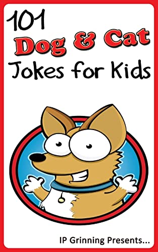 9781494386177: 101 Dog and Cat Jokes for Kids: Joke Books for Kids