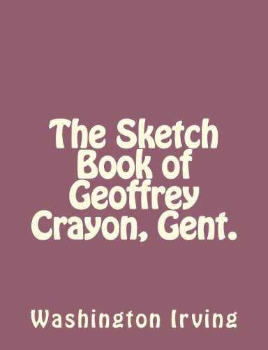 9781494390259: The Sketch Book of Geoffrey Crayon, Gent.