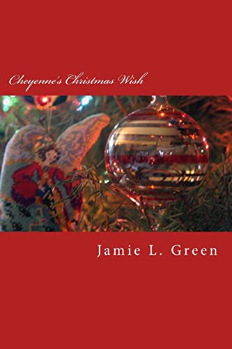 Beispielbild fr Cheyenne's Christmas Wish zum Verkauf von THE SAINT BOOKSTORE