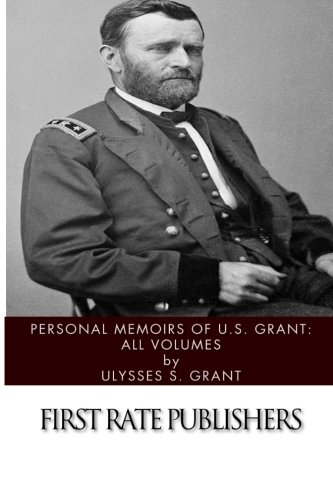 Stock image for Personal Memoirs of U.S. Grant: All Volumes for sale by Mr. Bookman