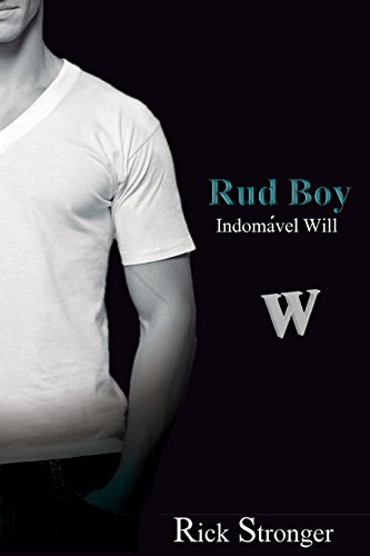 Imagen de archivo de Rud Boy: Indomvel Will (Portuguese Edition) a la venta por California Books