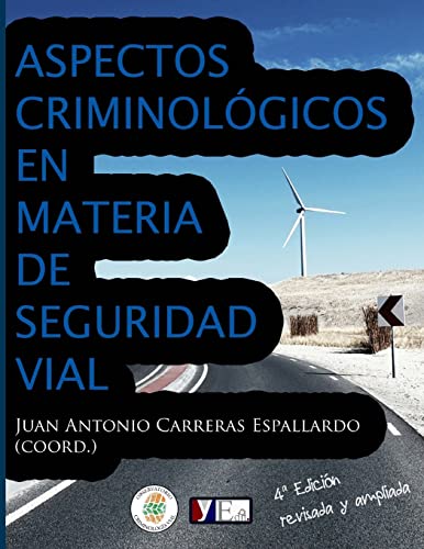 Imagen de archivo de Aspectos criminolgicos en materia de seguridad vial (Spanish Edition) a la venta por Lucky's Textbooks