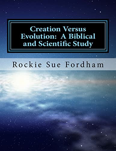 Beispielbild fr Creation Versus Evolution: A Biblical and Scientific Study zum Verkauf von THE SAINT BOOKSTORE