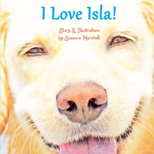 9781494412456: I Love Isla!