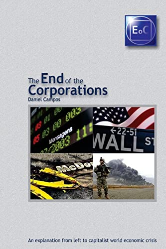 9781494416126: The End of the Corporations