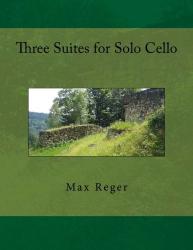 9781494418946: Three Suites for Solo Cello