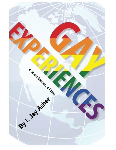 Stock image for Gay Experiences: 4 Short Stories, 4 Plays for sale by ThriftBooks-Dallas