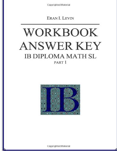 9781494420710: Workbook Answer Key - IB Diploma Math SL part 1