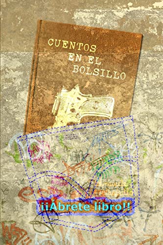Beispielbild fr Cuentos en el bolsillo: (primavera 2013) (Spanish Edition) zum Verkauf von Lucky's Textbooks