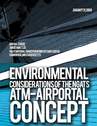Stock image for Environmental considerations of the NGATS ATM-Airportal Concept for sale by THE SAINT BOOKSTORE