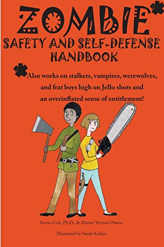 Beispielbild fr Zombie safety and self-defense handbook: An impertinent guide to personal safety, including work safety, college safety, travel safety, campus safety, . safety, and men's safety. And zombies. zum Verkauf von BooksRun