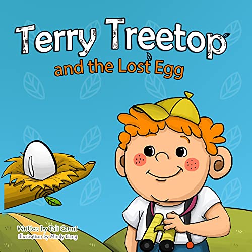 Imagen de archivo de Terry Treetop and the lost egg: the lost egg (The Terry Treetop Series) a la venta por Your Online Bookstore