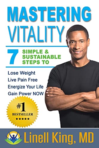 Beispielbild fr Mastering Vitality: 7 SImple & Sustainable Steps zum Verkauf von ThriftBooks-Atlanta