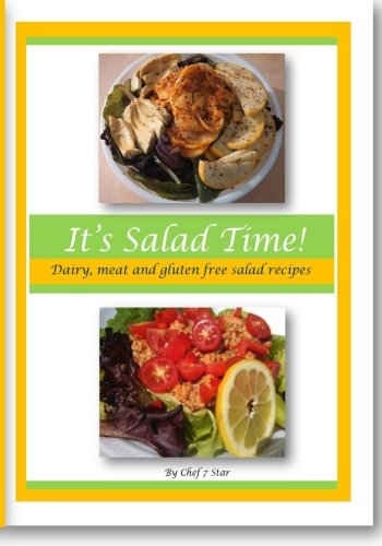 Imagen de archivo de It's Salad Time!: Dairy free, meat free, gluten free gourmet salad recipes. a la venta por ThriftBooks-Atlanta