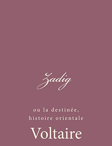 9781494434700: Zadig: ou la destine, histoire orientale