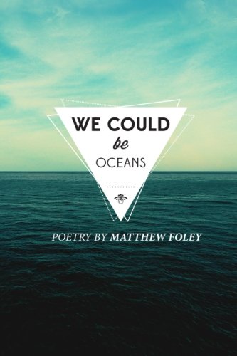 Stock image for We Could Be Oceans for sale by SecondSale