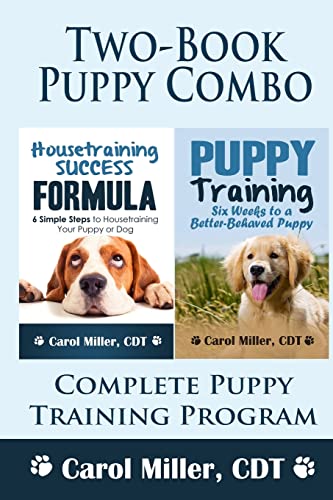 9781494435783: Puppy Training Combo: Housetraining Success Formula & Six Weeks to a Better-Behaved Puppy: Complete Puppy Training Program: Volume 5 (Really Simple Dog Training)