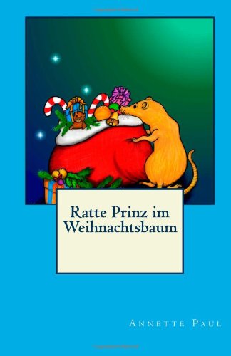 9781494441531: Ratte Prinz im Weihnachtsbaum (German Edition)