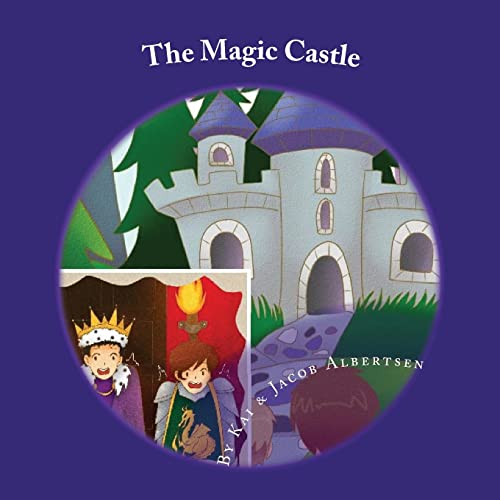 Stock image for The Magic Castle (The Adventures of Kai, Jacob and Jamie) for sale by Lucky's Textbooks