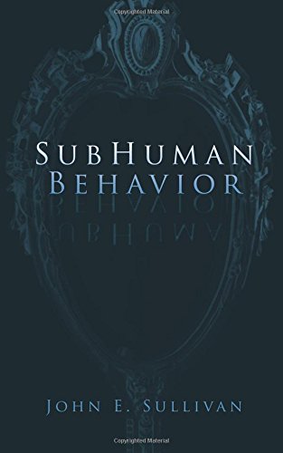 9781494445072: SubHuman Behavior