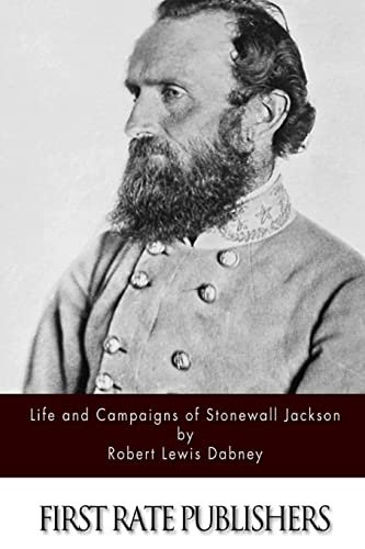 Stock image for Life and Campaigns of Stonewall Jackson for sale by ThriftBooks-Atlanta