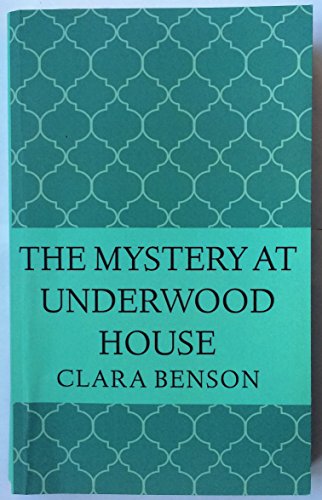 Imagen de archivo de The Mystery at Underwood House (An Angela Marchmont Mystery) a la venta por WorldofBooks