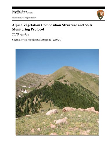 Imagen de archivo de Alpine Vegetation Composition Structure and Soils Monitoring Protocol a la venta por Revaluation Books