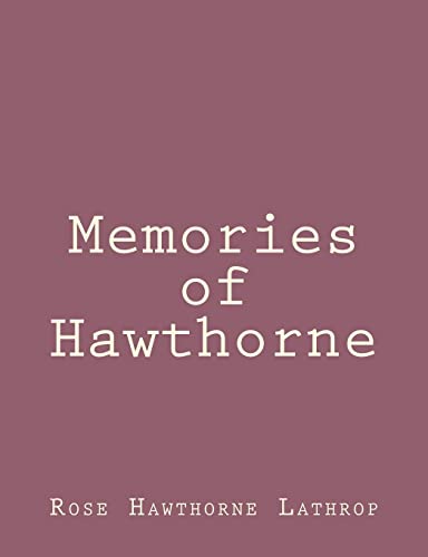 Imagen de archivo de Memories of Hawthorne a la venta por THE SAINT BOOKSTORE