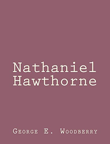 9781494460327: Nathaniel Hawthorne