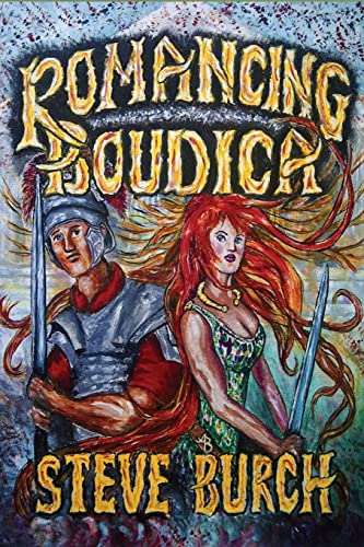 Imagen de archivo de Romancing Boudica a la venta por THE SAINT BOOKSTORE