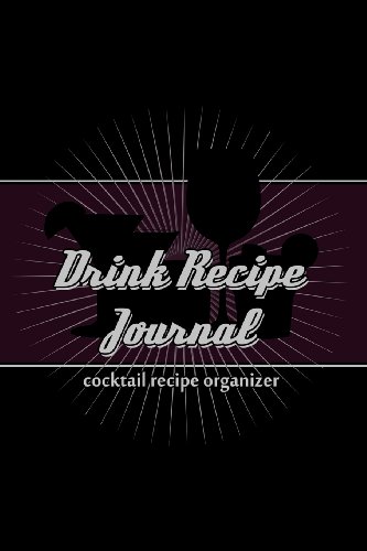 Beispielbild fr Drink Recipe Journal: Cocktail Recipe Organizer zum Verkauf von AwesomeBooks