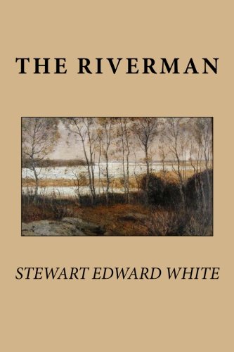 Imagen de archivo de The Riverman a la venta por Goodwill Books