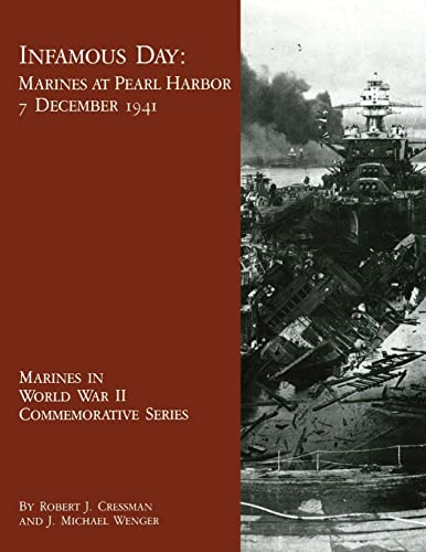 Stock image for Infamous Day: Marines at Pearl Harbor, 7 December 1941 for sale by ThriftBooks-Atlanta