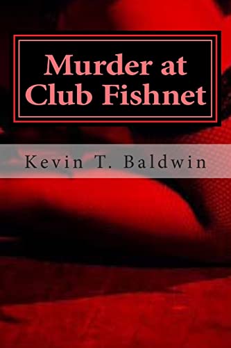 Beispielbild fr Murder at Club Fishnet: A Murderously Funny Screenplay zum Verkauf von Lucky's Textbooks