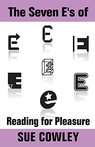 Imagen de archivo de The Seven E's of Reading for Pleasure (Alphabet Sevens) a la venta por WorldofBooks