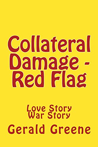 Stock image for Collateral Damage - Red Flag for sale by ThriftBooks-Atlanta